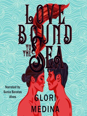 cover image of Love Bound to the Sea